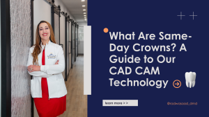 CEREC Same-Day Crowns with CAD/CAM | Dent Blanche Dental