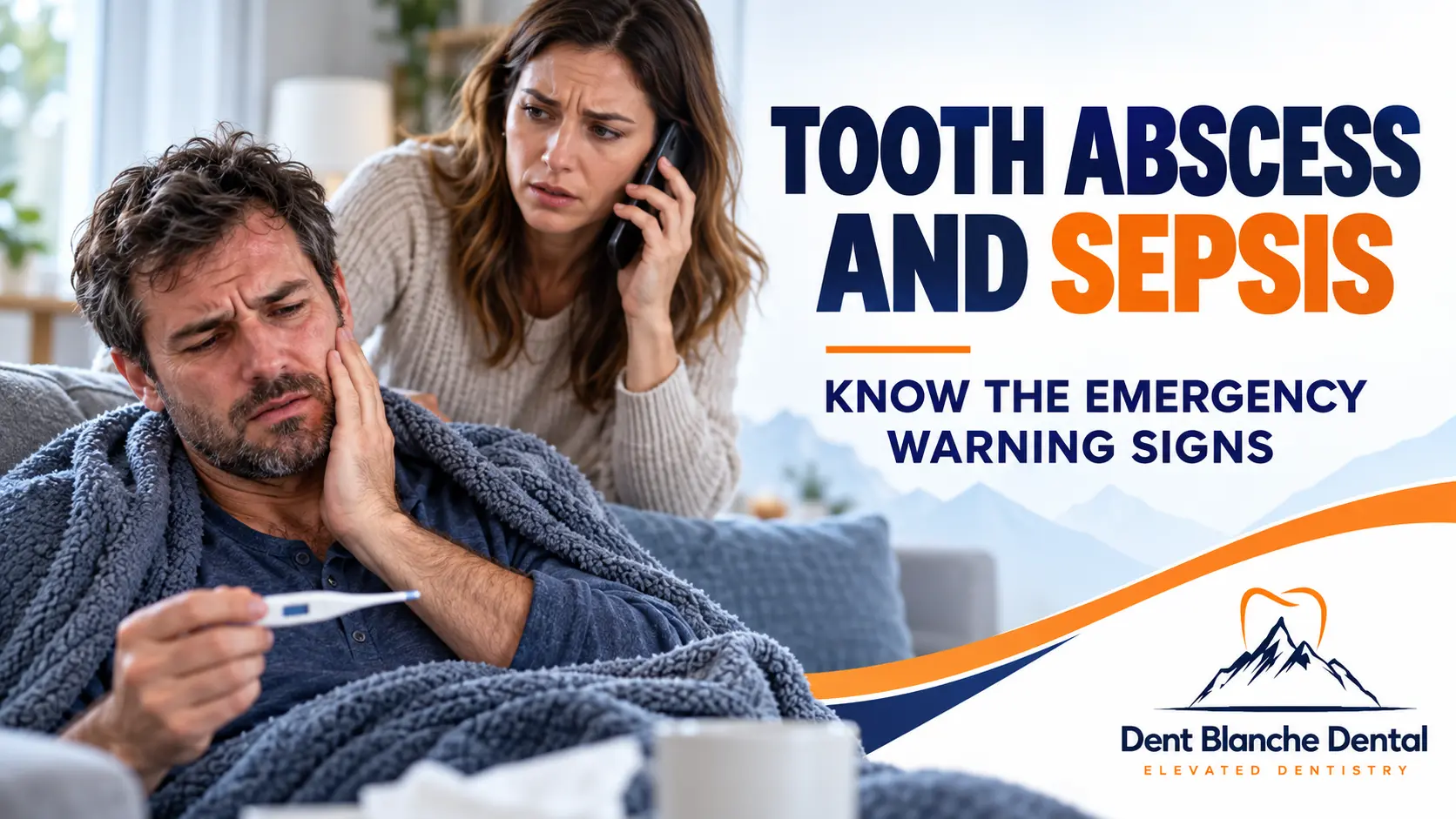 Is My Tooth Abscess Spreading? Dangerous Warning Signs
